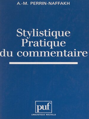 cover image of Stylistique, pratique du commentaire